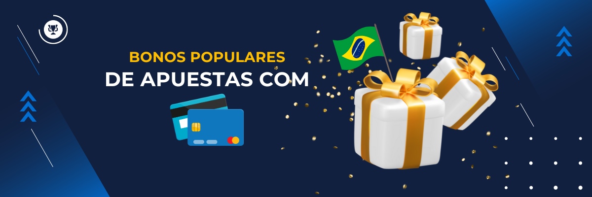 Bonos populares de apuestas com Cartão de Crédito em Brazil, apostasdesportivas.tv