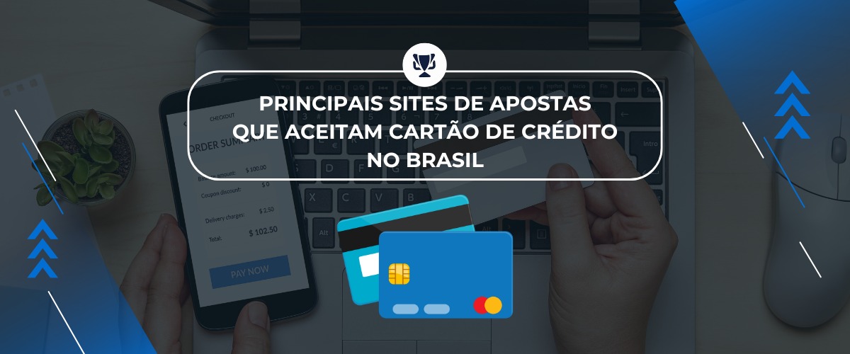 Principais sites de apostas cartão de crédito no Brasil, apostasdesportivas.tv