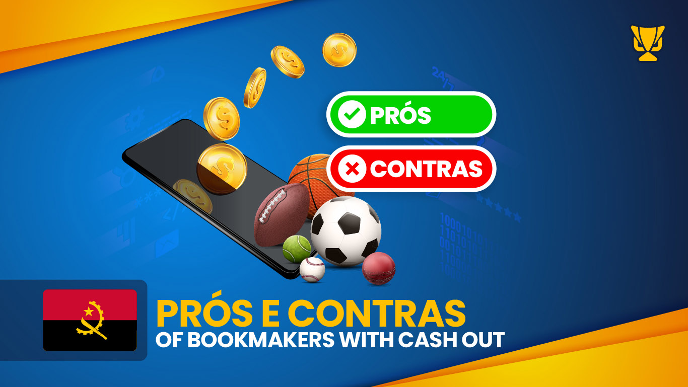 Pros And Cons CashOut